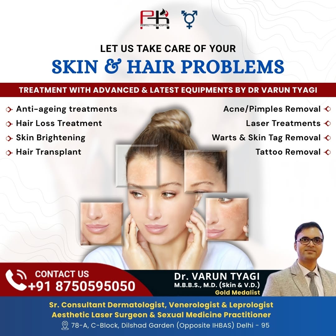 Best Acne Treatment in Dilshad Garden: Get Clear, Healthy Skin with Dr. Varun Tyagi