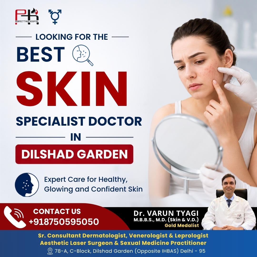 Best Skin Specialist Doctor in Dilshad Garden